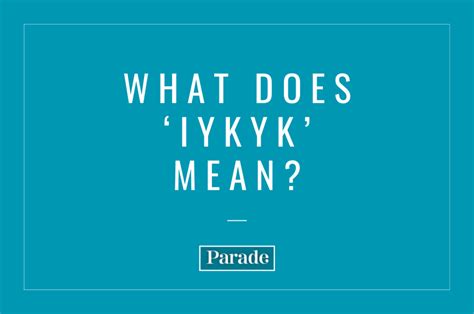 'IYKYK' Meaning in Text, on Instagram .
